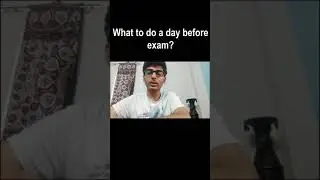 What to do a day before Exam?||JEE 2021||BITSAT 2021 #Shorts