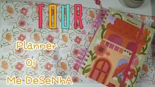 Umboxing e TOUR pelo Planner Oi Me DeSeNhA 🌸