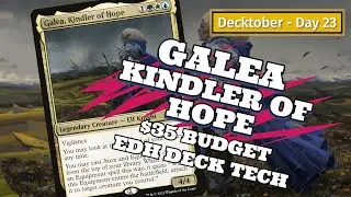 Galea, Kindler Of Hope $35 BUDGET Deck Tech! | DECKTOBER | MTG EDH | Magic The Gathering