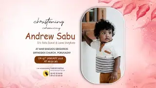 Holy Baptism - Andrew Sabu (S/o Sabu Daniel &  Leena Varghese) || Live