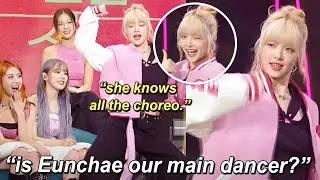 why LE SSERAFIM members consider Eunchae as the MAIN DANCER of the group