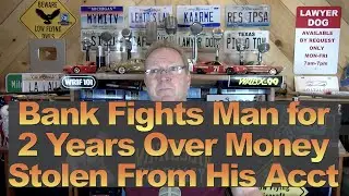 Bank Fights Man for 2 Years Over Money Stolen from His Account