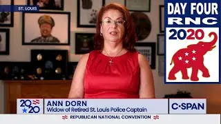 Ann Dorn: DAY 4 of GOP convention August 27, 2020 #AnnDorn