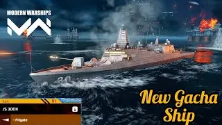 New Event Gacha Ship JS 30DX Review !! 🔥 Modern Warships!! 