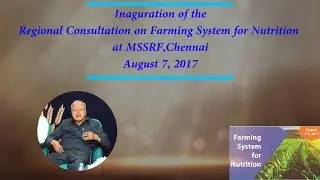 Inaugural Session: Farming System for Nutrition (FSN) Conference