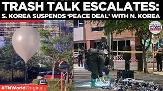 South Korea Suspends Peace Deal with North Korea After Trash Balloon Provocation | TN World