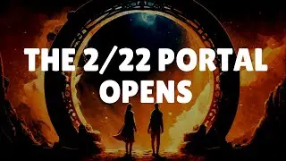 The 222 Portal Opens | Twin Flame Reading
