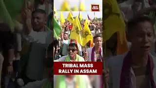 #TribalOrganisations Hold #MassRally in #Assam Opposing Inclusion of 6 Communities in #STList