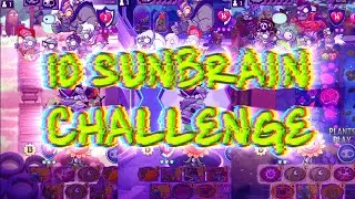 10 SUN/BRAIN + FULL DECK CHALLENGE 