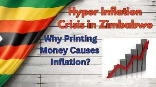 Zimbabwe HyperInflation| 1000% Inflation Per Month?Printing Money- The Curse of Economy|Worst Crisis