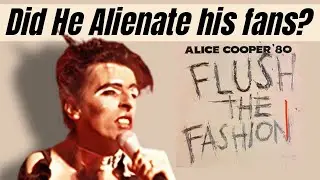 What went Wrong (and Right) with Flush the Fashion by Alice Cooper.