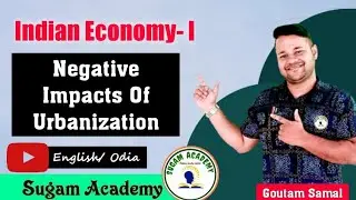 Negative Impacts Of Urbanization || Indian Economy- I || +3 Economics