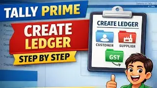 How to Create a Ledger in Tally Prime |Tally Prime Me Ledger Kaise Banaye step by step guide 