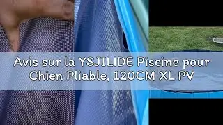 Avis sur la YSJILIDE Piscine pour Chien Pliable, 120CM XL PVC Chien Piscine Baignoire Bassin pour Ch