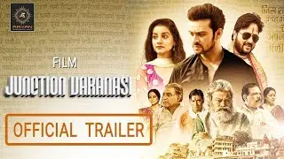 Junction Varanasi [Official Trailer] [2019] Dev Sharma | Anjali Abrol | Dheeraj Pandit