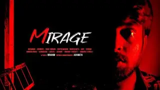 Mirage Short Film Tamil | Horror | Thriller | Suspense | Tragedy |  Documentary | AP Creations