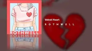 Ella Rothwell - Velvet Heart (Official Art Track)