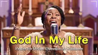 God In My Life || Powerful Worship Song for Healing, Breakthrough & New Beginnings