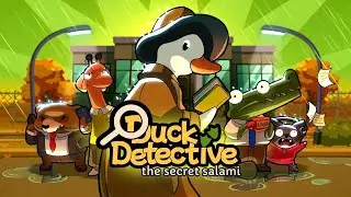 УМОРИТЕЛЬНЫЙ НУАРНЫЙ ДЕТЕКТИВ - Duck Detective: The Secret Salami - Первый взгляд