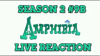 Amphibia Season 2 Episode #9 Live Reaction! (Part 2)