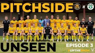 PITCHSIDE UNSEEN EP3: Bashley vs Mousehole AFC | Southern Division One South League