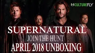 Supernatural Subscription Box Unboxing - April 2018