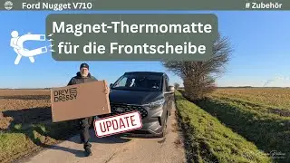 FORD NUGGET V710 - DriveDressy Magnet Thermomatten Frontscheibe Update