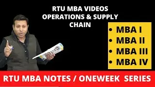 RTU MBA VIDEOS OPERATIONS & SUPPLY CHAIN|MBA|RTU|ONE WEEK SERIES |