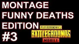PUBG Mobile Montage #3 | WTF Death Compilation | Slothy Sloth