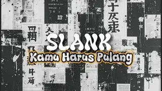 SLANK - KAMU HARUS PULANG (POP PUNK VERSION) BY @OneTone10