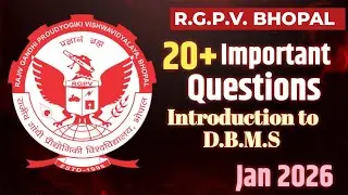 Introduction of DBMS | Top 20+ Important Questions | RGPV Jan 2026 @S.K.MitraEducationHub