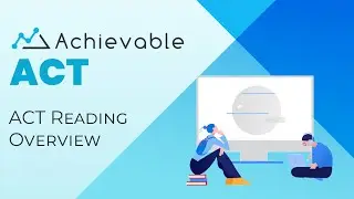 ACT Reading overview - what you'll see on the ACT Reading section