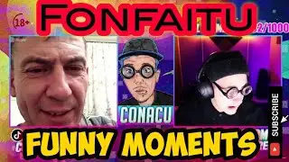 CONACU x FONFI - Funny moments FONFAITU