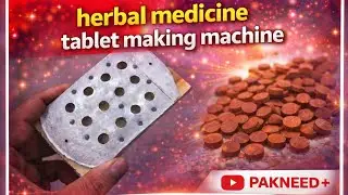 herbal medicine tablet making machine || how to make tablet easily