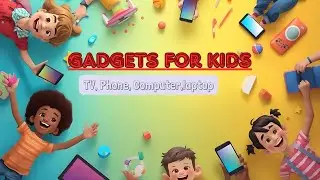 Gadget for kids learning - Tv, smartphone, computer -@laddurabutv 