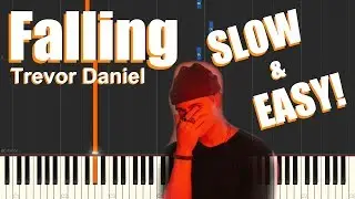 Falling - Trevor Daniel (SLOW & EASY Piano Tutorial)