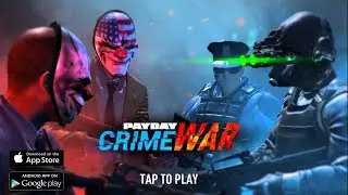 PAYDAY: CRIME WAR BETA Gameplay (Android) HD