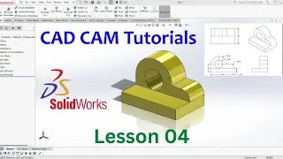 SolidWorks Education Lesson 4 ।। SolidWorks Tutorials।।