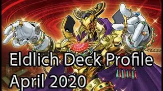 Eldlich Zombie Control Deck Profile April 2020