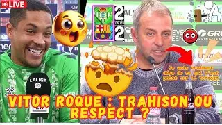 🤯HANSI FLICK L&Acirc;CHE UNE BOMBE APR&Egrave;S LA D&Eacute;FAITE DU BAR&Ccedil;A  VITOR ROQUE FACE AU BAR&Ccedil;A