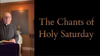 Holy Saturday | Theological Thoughts and Sacred Music