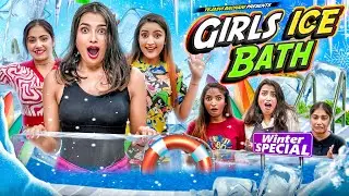 Girls Ice Bath || Winter Special || TEJASVI BACHANI