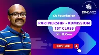 Partnership Admission - 1st Class