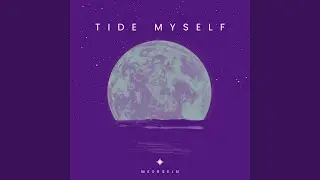 Tide Myself