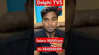 DELPHI Tvs |18500 salary| 9445555159| #jobseeker #jobs2025 #jobs #tvsjobs #diplomojobs #viral #tamil