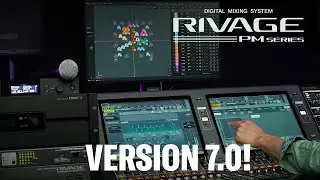 Видеообзор возможностей Yamaha RIVAGE PM &mdash; версия 7.0: быстрая, гибкая и захватывающая!