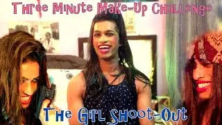 Three Minute Make-Up Challenge - The Girl Shoot Out  | thebigbong |