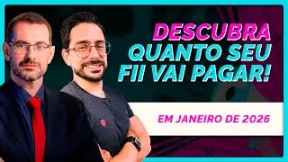 💰 RENDIMENTOS DOS FIIS PARA JANEIRO DE 2026: Descubra quanto os FIIs vão pagar de dividendos
