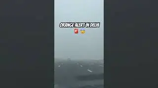 Orange alert in Delhi🚨😰#shorts #alert #orangealert #alert #trending #delhi #weather #fog #viral l