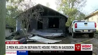 2 men killed in separate house fires in Gadsden